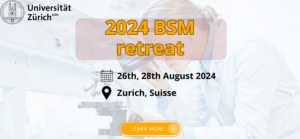 2024 - 08- 26/28- CH -  Zurich - 2024 BSM retreat