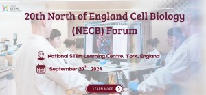 20th North of England Cell Biology (NECB) Forum